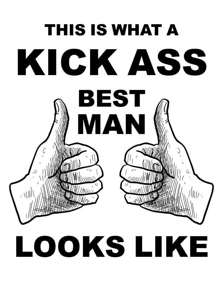 חולצה – T125 THIS IS WHAT A KICK ASS BEST MAN LOOKS LIKE