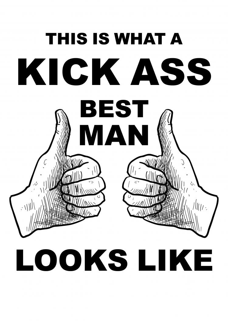 חולצה – T125 THIS IS WHAT A KICK ASS BEST MAN LOOKS LIKE